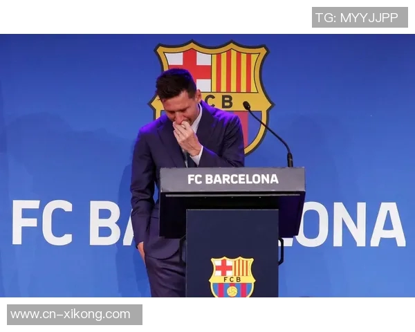 前巴萨高管回忆梅西离开时泪洒发布会称他是无可争议的世界最佳